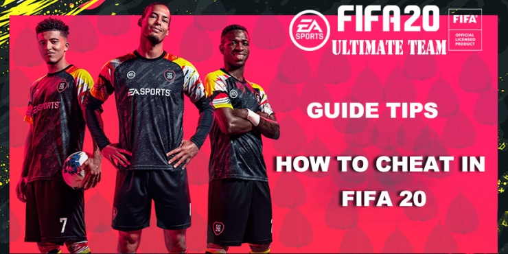 How To Cheat In FIFA 20 Game